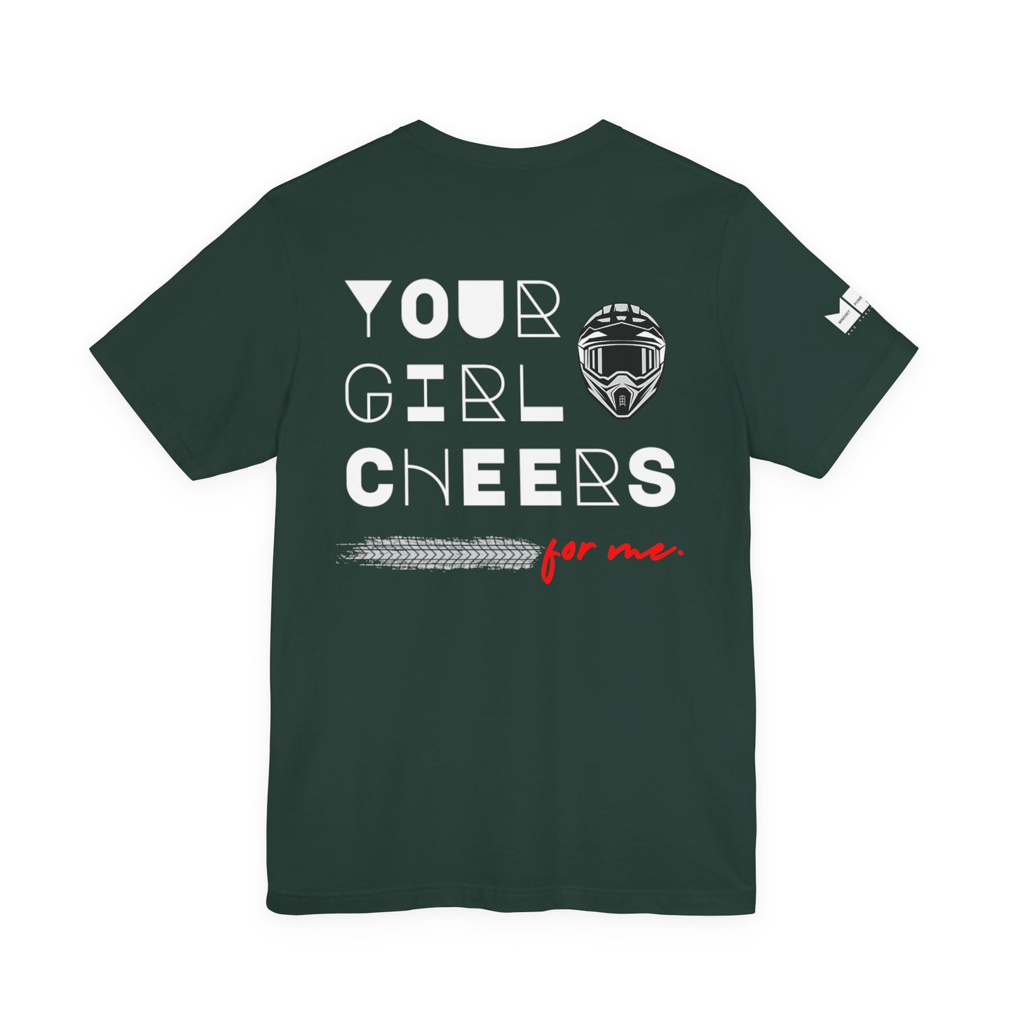 Your Girl Cheers For Me. | MPR Unisex Tee