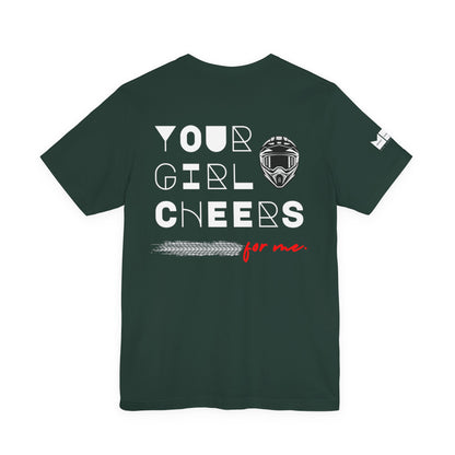 Your Girl Cheers For Me. | MPR Unisex Tee