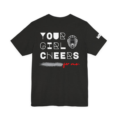 Your Girl Cheers For Me. | MPR Unisex Tee