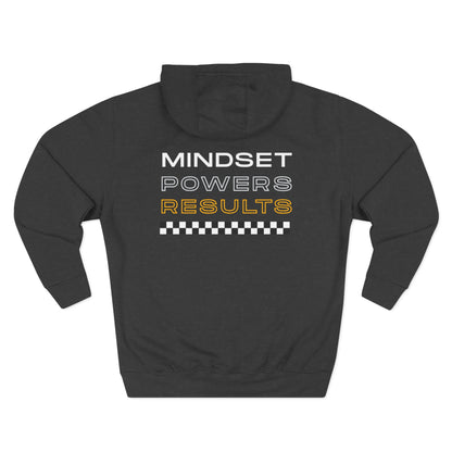 Mindset Powers Results Hoodie | Motivational Unisex Fleece by MPR
