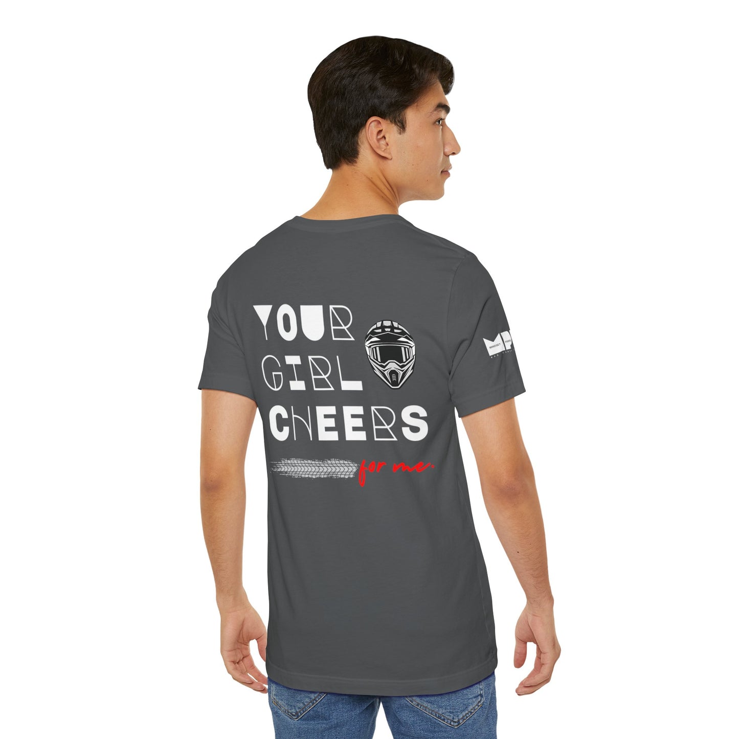 Your Girl Cheers For Me. | MPR Unisex Tee