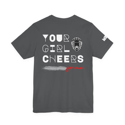 Your Girl Cheers For Me. | MPR Unisex Tee
