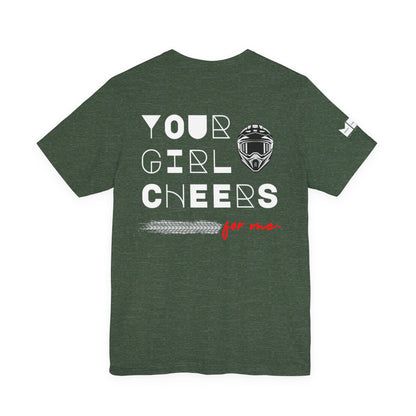 Your Girl Cheers For Me. | MPR Unisex Tee